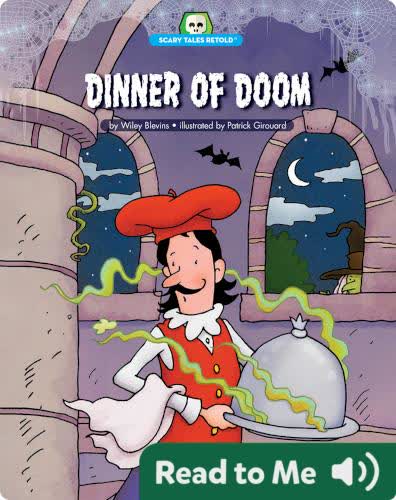 Scary Tales Retold: Dinner of Doom