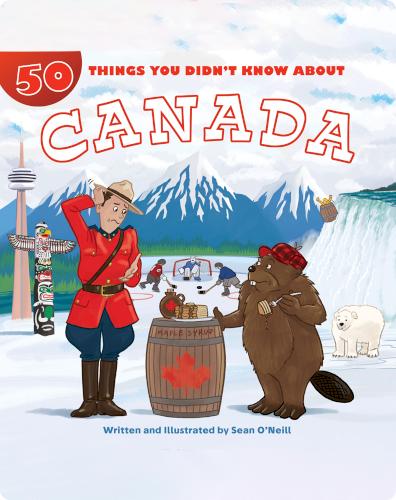 50 Things You Didn't Know About Canada