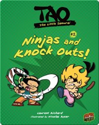 Tao, The Little Samurai: Ninjas and Knock Outs!