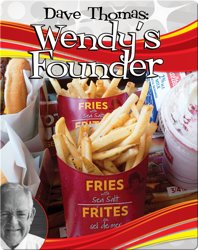 Dave Thomas: Wendy's Founder