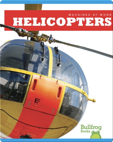 Machines At Work: Helicopters