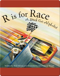 R is for Race: A Stock Car Alphabet
