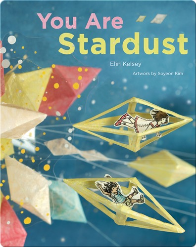 You Are Stardust
