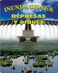 Inundaciones, represas y diques