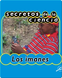 Secretos de Ciencia: Los Imanes