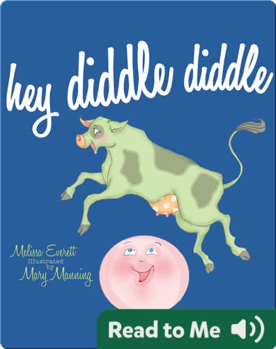 Hey Diddle Diddle