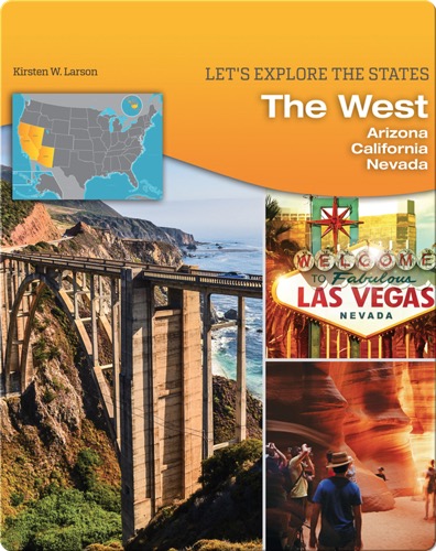 The West: Arizona, California, Nevada