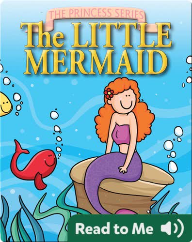 The Princess Series: The Little Mermaid