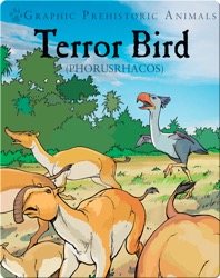 Terror Bird: Phorusrhacos
