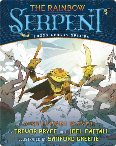 Rainbow Serpent (A Kulipari Novel #2)