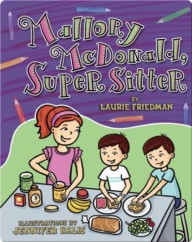 Mallory McDonald, Super Sitter