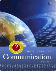 The Future of Communication