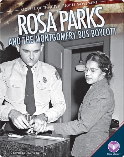Rosa Parks and the Montgomery Bus Boycott