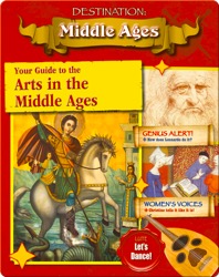 Your Guide to the Arts in the Middle Ages