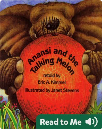 Anansi and the Talking Melon