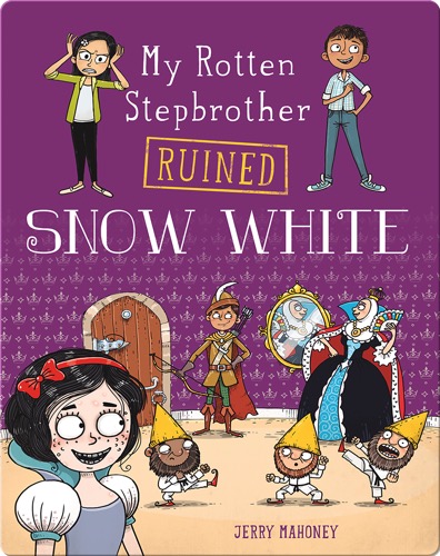 My Rotten Stepbrother Ruined Snow White