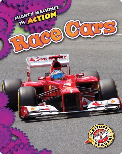 Mighty Machines in Action: Race Cars