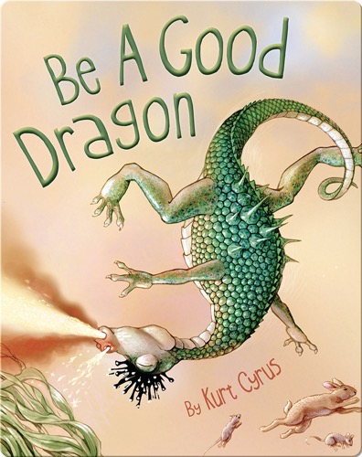 Be a Good Dragon