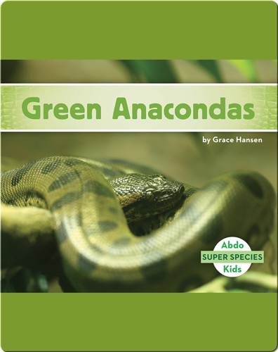 Green Anacondas