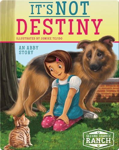 It's Not Destiny: An Abby Story