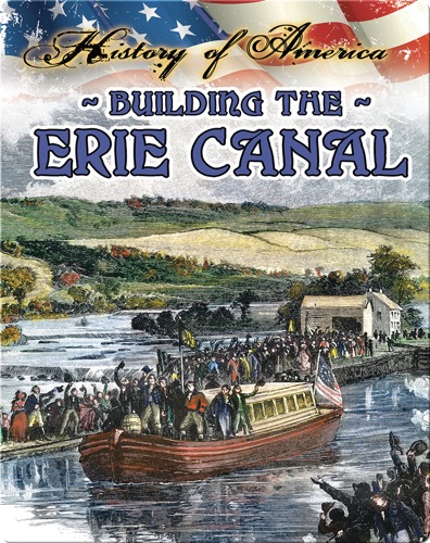 Building The Erie Canal