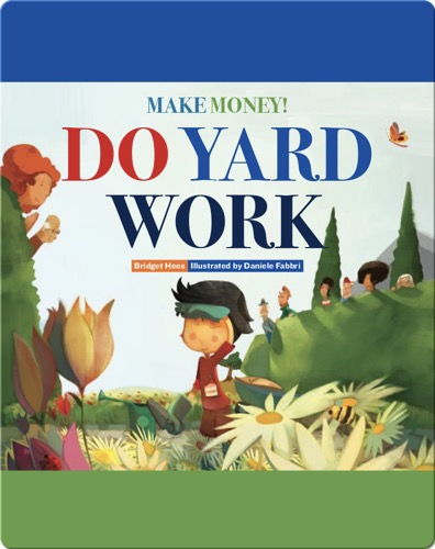 Make Money! Do Yard Work