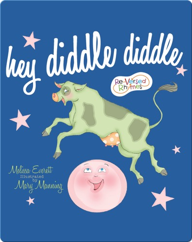 Hey Diddle Diddle