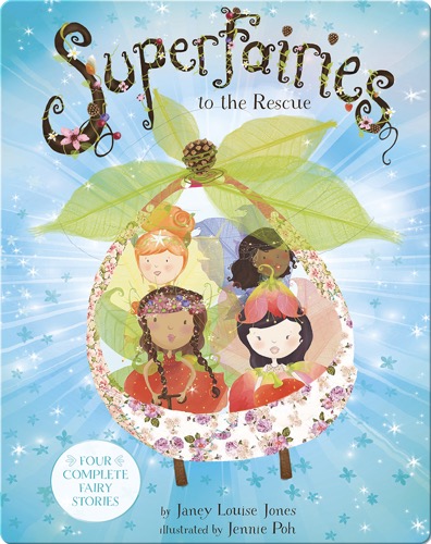 Superfairies to the Rescue