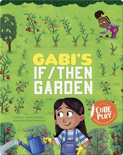 Gabi's If/Then Garden