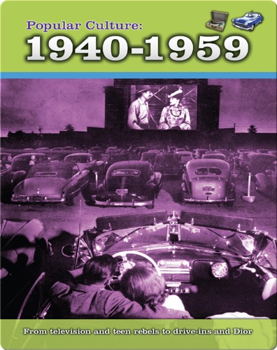 Popular Culture: 1940-1959