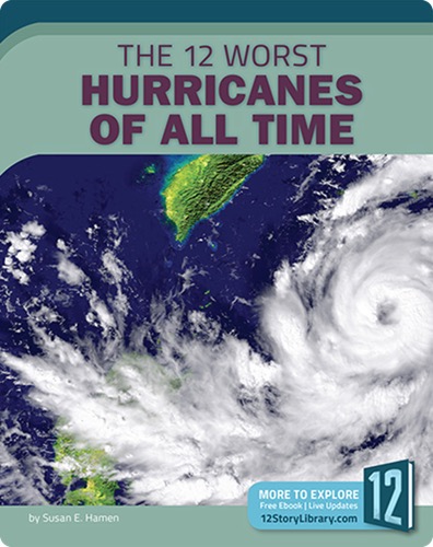 The 12 Worst Hurricanes of All Time