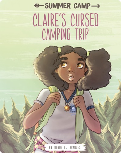 Claire's Cursed Camping Trip