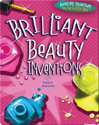 Brilliant Beauty Inventions