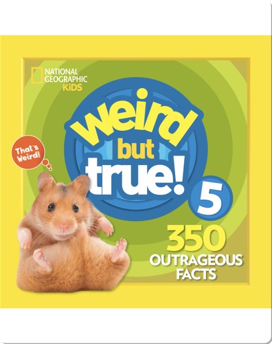 Weird But True 5: Expanded Edition