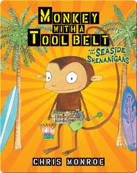 Monkey with a Tool Belt and the Seaside Shenanigans