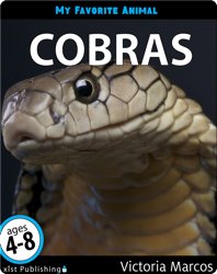 My Favorite Animal: Cobras