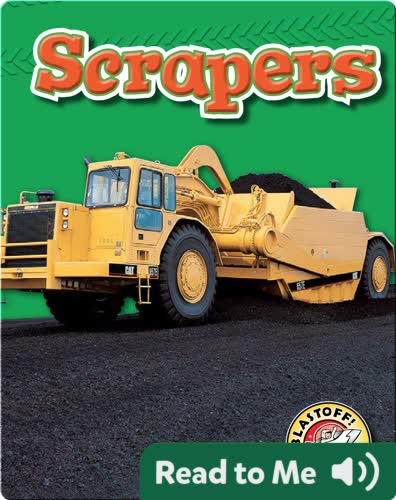 Scrapers: Mighty Machines