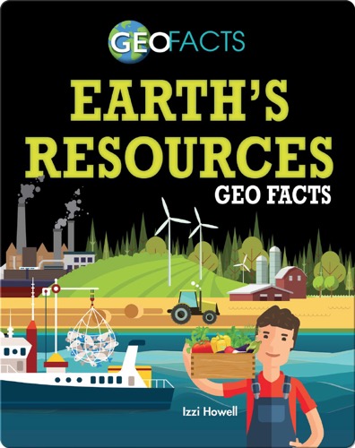 Earth's Resources Geo Facts