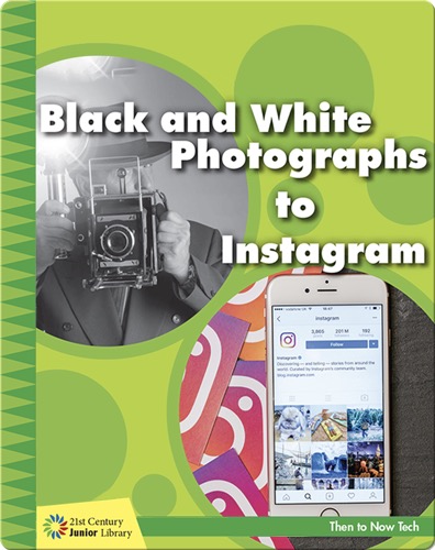 Black and White Photographs to Instagram