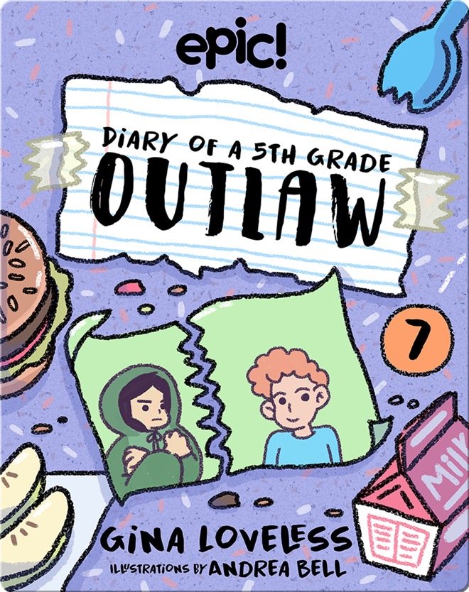 Diary of a 5th Grade Outlaw Book 7: The Friend Thief