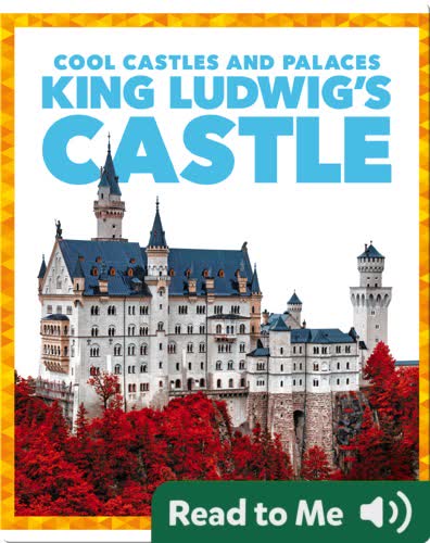 King Ludwig’s Castle