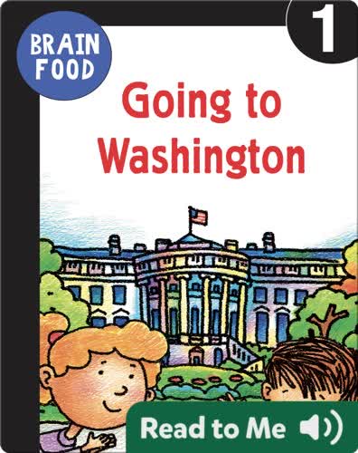 Brain Food: Going to Washington