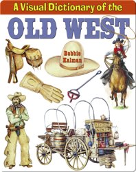 A Visual Dictionary of the Old West