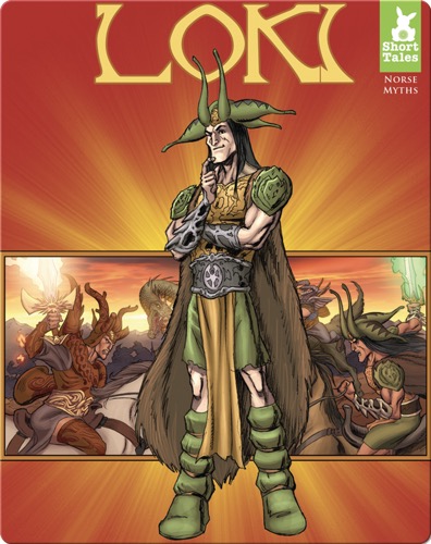 Short Tales Norse Myths: Loki