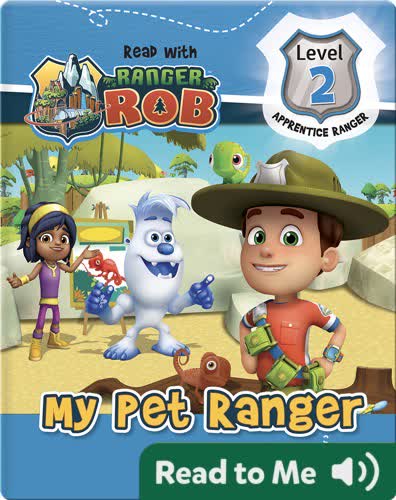 Read With Ranger Rob: My Pet Ranger