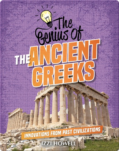 The Genius of the Ancient Greeks