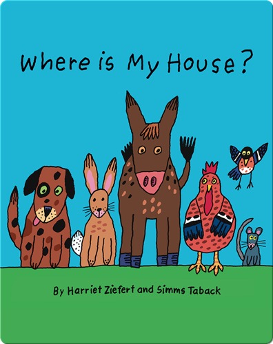 Where Is My House?