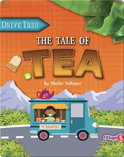 Drive Thru: The Tale of Tea