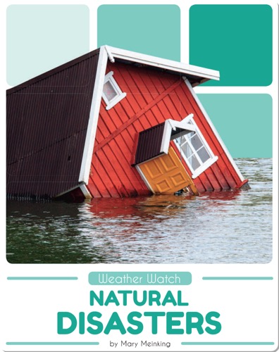 Weather Watch: Natural Disasters