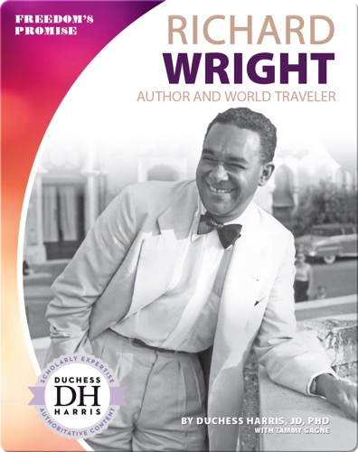 Richard Wright: Author and World Traveler